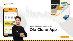 What Is The Success Mantra Of An Ola Clone App?