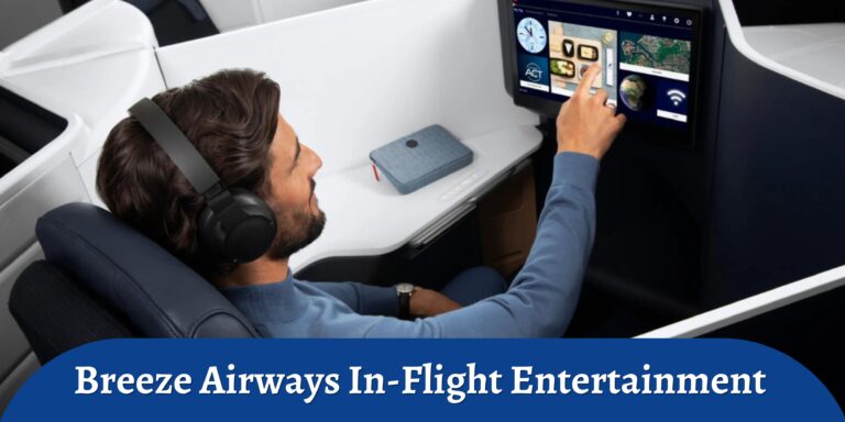 Tips for Enjoying Breeze Airways In-Flight Movies