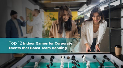 Top 12 Indoor Games For Corporate Events That Boost Team Bonding