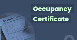 Why Homeowners Must Secure Occupancy Certificate (OC) in Bangalore Before Moving In
